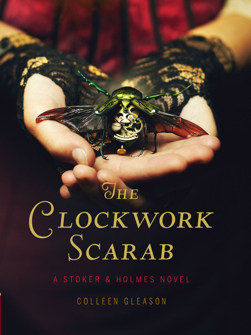 Title details for The Clockwork Scarab by Colleen Gleason - Wait list